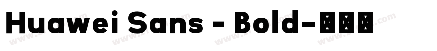 Huawei Sans – Bold字体转换